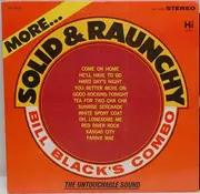 LP - Bill Black's Combo - More Solid & Raunchy