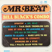 Bill Black's Combo - Mr. Beat