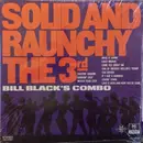 LP - Bill Black's Combo - Solid And Raunchy The 3rd