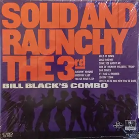 Bill Black - Solid and Raunchy the 3rd