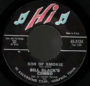 Bill Black's Combo - Son Of Smokie / Peg Leg