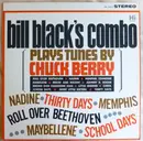 LP - Bill Black's Combo - Plays Tunes By Chuck Berry