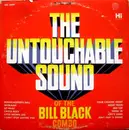 LP - Bill Black's Combo - The Untouchable Sound Of The Bill Black Combo
