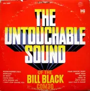 LP - Bill Black's Combo - The Untouchable Sound Of The Bill Black Combo
