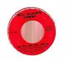 7'' - Bill Black's Combo And The Memphis Belles - Keep The Customer Satisfied