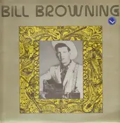 Bill Browning - Bill Browning