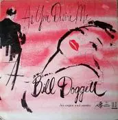 Bill Doggett - As You Desire Me