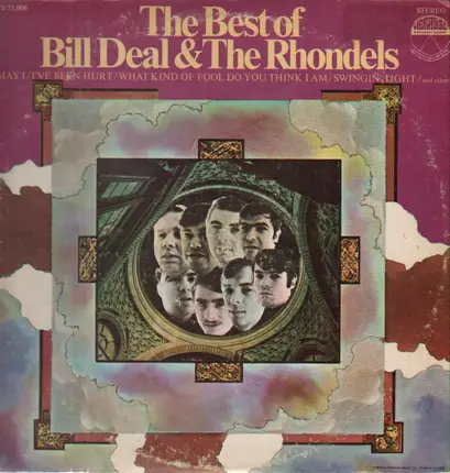 Bill Deal & The Rhondels, Bill Deal & The Rondells - The Best Of Bill Deal & The Rondells