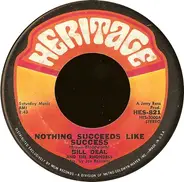 Bill Deal & the Rondells - Nothing Succeeds Like Success