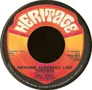 7'' - Bill Deal & the Rondells - Nothing Succeeds Like Success