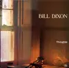 LP - Bill Dixon - Thoughts