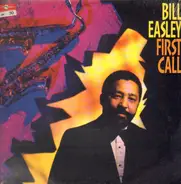 Bill Easley - First Call