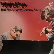 Bill Evans With Jeremy Steig - What's New