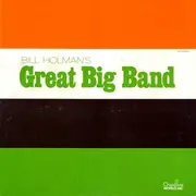 LP - Bill Holman's Great Big Band - Same