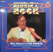 Bill Haley & The Comets - Historia De La Musica Rock