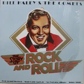Bill Haley - The Story Of Rock And Roll