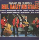 LP - Bill Haley And The Comets, Bill Haley And His Comets - Bill Haley On Stage