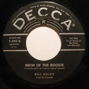 Bill Haley - Birth Of The Boogie / Mambo Rock