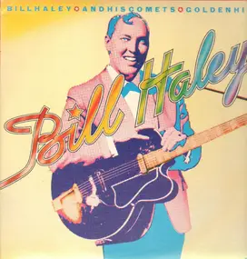 Bill Haley - Golden Hits