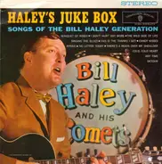 Bill Haley And His Comets - Haley's Juke Box