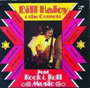 LP - Bill Haley And His Comets - Just Rock And Roll Music