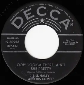 Bill Haley - Ooh! Look-A There, Ain't She Pretty / Joey's Song