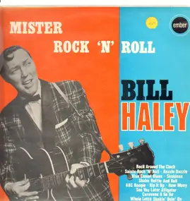 Bill Haley - Mister Rock 'N' Roll