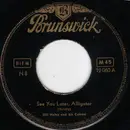 7'' - Bill Haley And His Comets - See You Later, Alligator / The Paper Boy