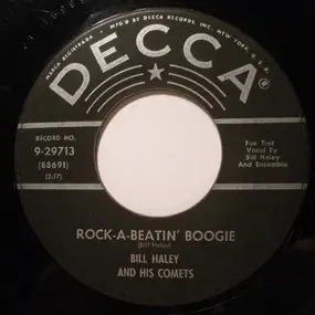 Bill Haley - Rock-A-Beatin' Boogie / Burn That Candle