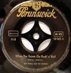 Bill Haley - When The Saints Go Rock 'N' Roll / R-O-C-K
