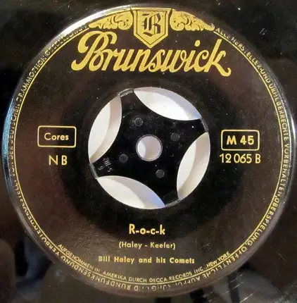 Bill Haley And His Comets - When The Saints Go Rock 'N' Roll / R-O-C-K