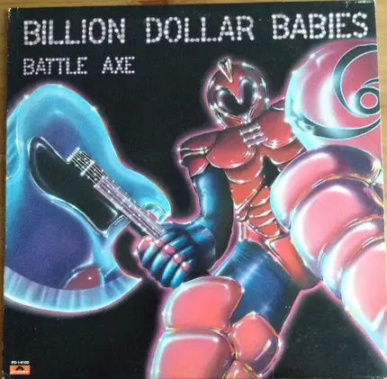 Billion Dollar Babies - Battle Axe