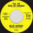 7inch Vinyl Single - Billie Anthony - Yes, We Have No Bananas / Too Late Now