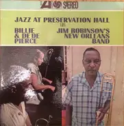 Billie & De De Pierce / Jim Robinson's New Orleans Band - Jazz At Preservation Hall II