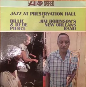 Billie and Dede Pierce - Jazz At Preservation Hall II