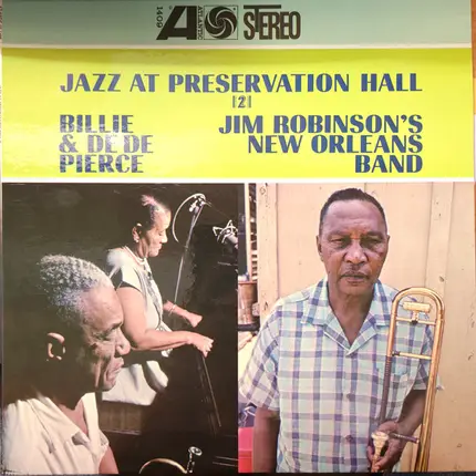Billie & De De Pierce / Jim Robinson's New Orleans Band - Jazz At Preservation Hall II