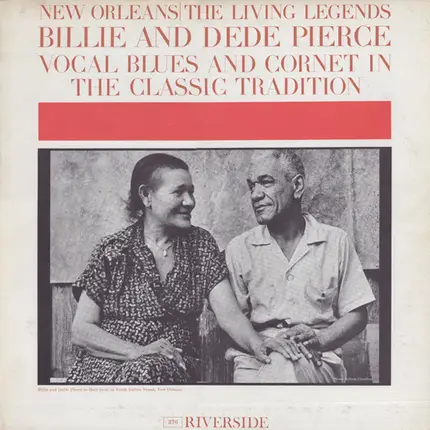 Billie & De De Pierce - Vocal Blues And Cornet In The Classic Tradition