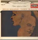 LP - Billie Holiday , Teddy Wilson - Once Upon A Time