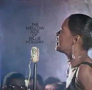 Billie Holiday - The Mellow Side Of Billie Holiday