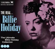 Billie Holiday - The Real... Billie Holiday (The Ultimate Collection)