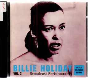 Billie Holiday - Vol. 3: Broadcast Performances