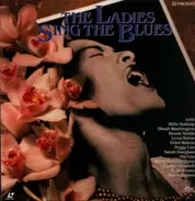 Billie Holiday / Bessie Smith / A.O - The Ladies Sing The Blues