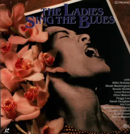 Billie Holiday / Bessie Smith / A.O - The Ladies Sing The Blues