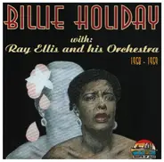 Billie Holiday - Billie Holiday with: Ray Ellis and his Orchestra 1958-1959