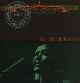 Billie Holiday - Commodore Jazz Classics Vol. 5