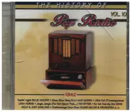 Billie Holiday / Ella Mae Morse / Glenn Miller a.o. - The History of Pop Radio Vol. 10