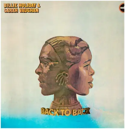 Billie Holiday & Sarah Vaughan - Back To Back