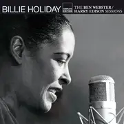 Double CD - Billie Holiday - The Ben Webster/Harry Edison Sessions