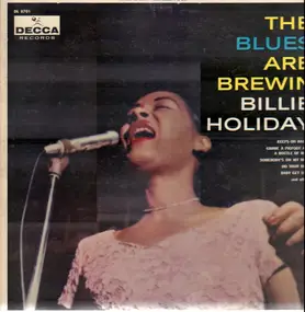 Billie Holiday - The Blues Are Brewin'