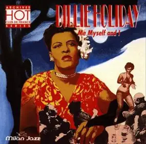Billie Holiday - Me Myself And I